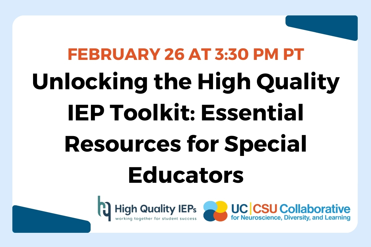 FEBRUARY 26 AT 3:30 PM PT. Unlocking the High Quality IEP Toolkit Essential Resources for Special Educators